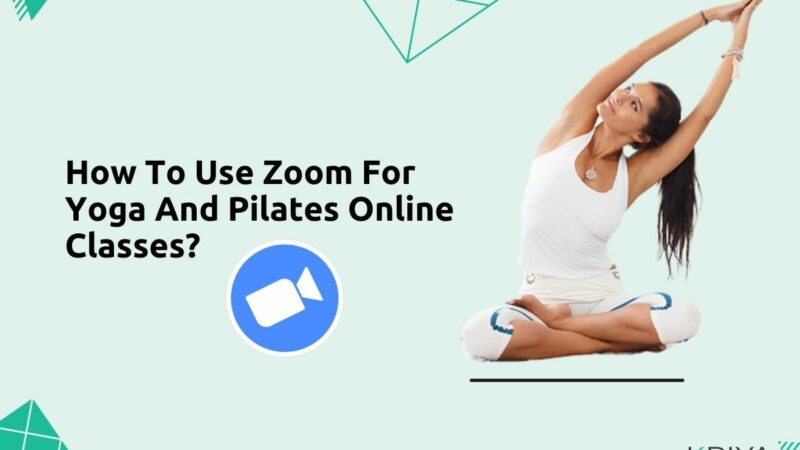 How To Use Zoom For Yoga and Pilates Online Classes