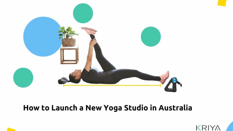 Launch a New Yoga Studio in Australia