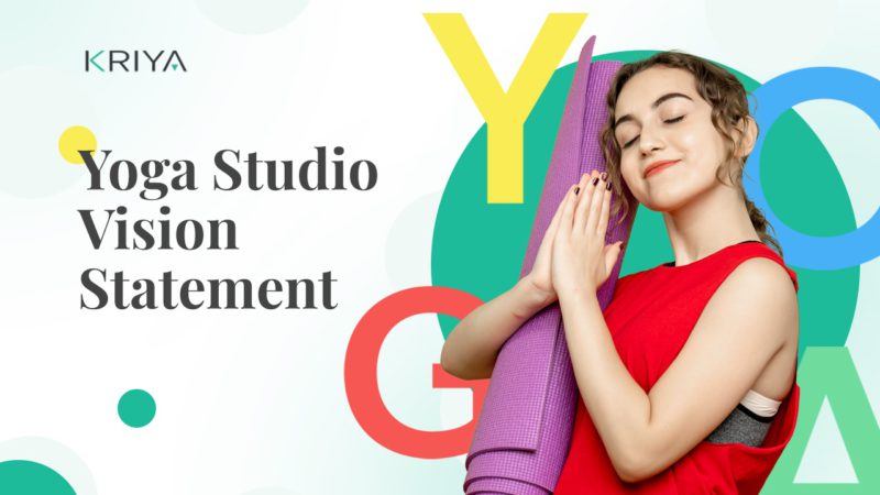 What Is Your Yoga Studio Vision Statement
